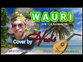 DANGDUT WAKATOBI TERBARU 2021 || WAURI || COVER HASHI