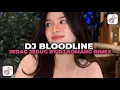 Download Lagu DJ BLOODLINE JEDAG JEDUG FULL BEAT REMIX BY DJ KOMANG RIMEX VIRAL TIKTOK TERBARU 2025