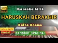 Download Lagu HARUSKAH BERAKHIR KARAOKE NADA COWOK - Jontor Tv