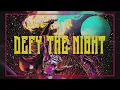 Download Lagu Glyph - Defy the Night | OFFICIAL LYRIC VIDEO