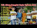 Download Lagu FULL ALBUM DANGDUT TERBARU 2022 PUNGGAWA MUSIK
