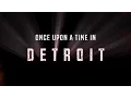 ONCE UPON A TIME IN DETROIT TRAILER 2017