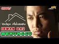 Download Lagu IRWAN DA2 || MENUNGGU || COVER || Cipt. H. Rhoma Irama || Live In PENDOPO MALIOBORO