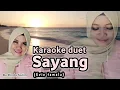 Download Lagu SAYANG ( EVIE TAMALA DKK) | KARAOKE DUET TANPA VOKAL COWOK