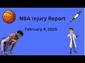 NBA DFS Injury Report Breakdown February 4 2025