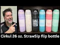 Cirkul 26 oz StrawSip flip bottle review Straw Sip Flip Bottle