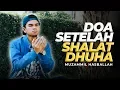 Lagu DOA PAGI PEMBUKA REZEKI (DZIKIR SETELAH DHUHA) - Muzammil Hasballah