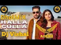 Lagu Halla Gulla Harf Cheema Dhol Remix Dj Vishal Adesh Lahoria Production New Punjabi Song