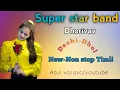 Lagu Super star band Dhorivav New Deshi dhol Non-stop timli @atulvasava9318 #superstarband
