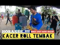 Download Lagu KACER HORAS duduk roll tembak speed kenceng BOSKU.