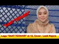 Download Lagu Saat Terakhir ~ST 12, Cover LESTI KEJORA MP3