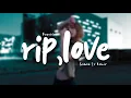 Download Lagu Faouzia - RIP, Love (Gomez Lx Remix)