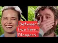 Between Two Ferns bloopers Non stop laughter