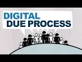 Digital Due Process