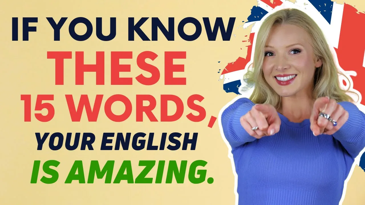 Outline Video If you know these 15 Words, your English is AMAZING!
