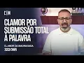 Lagu CLAMOR POR SUBMISSÃO TOTAL À PALAVRA | CM