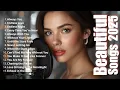 Lagu 💖Beautiful Songs 2025 Some Beautiful Love Songs ~ Heartfelt Melodies 🎵 Love Songs Playlist 2025