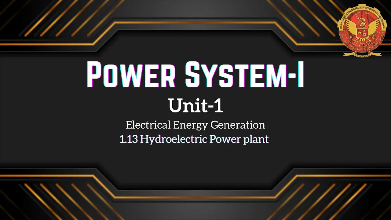 1.13 Hydroelectric Power plant | EE404 |