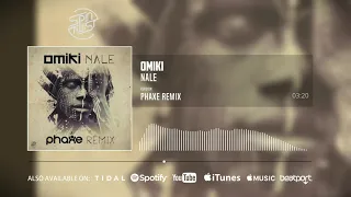 omiki na le phaxe remix official audio 