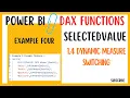 Switch Measures Dynamically in Power BI Using SELECTEDVALUE