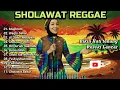 Lagu 🎶 Sholawat Reggae Slow Syahdu – Alunan Adem yang Menghapus Resah dalam Hati 😭🌿