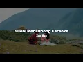 Download Lagu Sueni Mebi Dhong | Official Karaoke Video