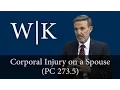 Corporal Injury on a Spouse PC 273 5