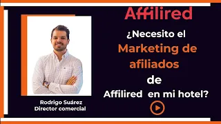 Marketing de Afiliados para Hoteles: ¿Cómo Funciona? | Entrevista con Rodrigo Suárez de Affilired 🏨💰