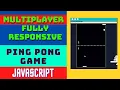 ping ping multiplayer Fully responsive using js