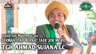 Download YG BILANG MAULID BIDA'H ll BELUM TAU BERKAT DINAEKKAN KEDALEM MOBIL ll tgh sujana ceramah lombok MP3