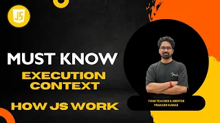 Execution Context In JavaScript In Hindi How JavaScript Behind the scene