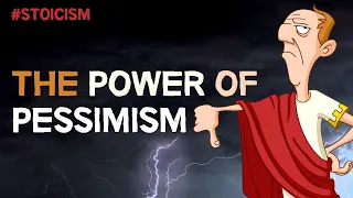 The Power Of Pessimism | Stoic Exercises For Inner Peace