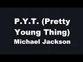 Karaoke P Y T Pretty Young Thing - Michael Jackson No Guide Melody Instrumental