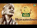 Download Lagu Bhavamulona | M.S. Subbulakshmi | Annamacharya | Carnatic Classical Music | Podcast