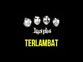 Download Lagu Koes Plus - Terlambat