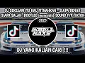 Download Lagu DJ SEKEJAM ITU KAU FITNAHKAN - SIAPA BENAR SIAPA SALAH BOOTLEG imamsidik TIKTOK 2025 IKBALL AZIS 🎧 MP3