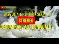 SP 99 JUTA , L + SP TARIK SENJA , R ANDI SUFAR 77