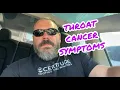 WHAT TO EXPECT Throat Cancer Signs Symptoms Diagnosis What Now My Story to survive