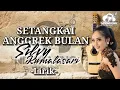 Download Lagu SETANGKAI ANGGREK BULAN - SILVY KUMALASARI (LIRIK)