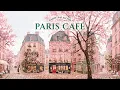 Lagu 𝐏𝐀𝐑𝐈𝐒 𝐂𝐀𝐅𝐄́ 🗼 French Instrumental Music — Coffee Playlist | Valentine's Day