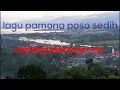 Download Lagu LAGU PAMONA POSO SEDIH||LAGU POSO||KARAMBANGAN POSO TERBARU 2021