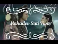 Download Lagu Mahadev Sati Theme | DKDM BG Soundtrack