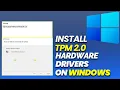 WINDOWS 11 TPM 2 0 DRIVERS INSTALLATION