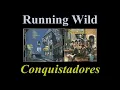 Running Wild - Conquistadores - Lyrics - Tradução pt-BR