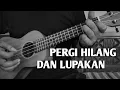 Download Lagu Pergi hilang dan Lupakan - Remember Of to Day ( cover ukulele )