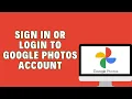 How To Sign In Or Login To Google Photos Account Google Photos Sign