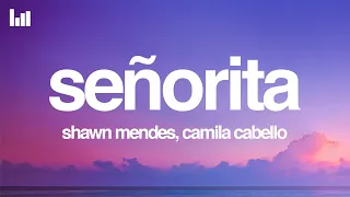 Shawn Mendes Camila Cabello Señorita Lyrics 