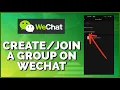 How to Create a Group in WeChat 2023 Private Chat on WeChat