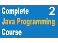 Complete Core Java Programming Course Beginners to Advance 2