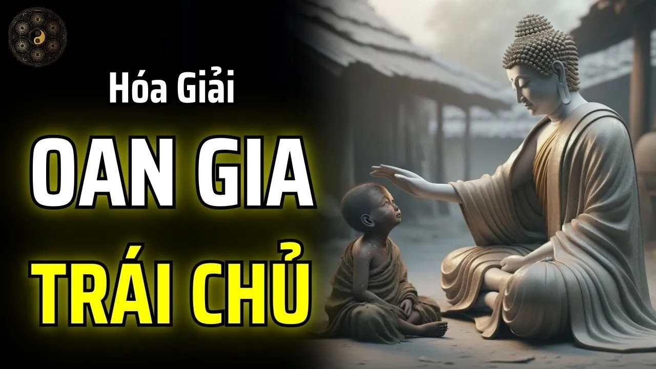 Outline Video HÃY LÀM ĐIỀU NÀY ĐỂ HÓA GIẢI OAN GIA TRÁI CHỦ (BỆNH TẬT, KẺ THÙ VÀ CHỦ NỢ) | THUẬT CỔ NHÂN